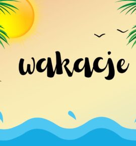 WAKACJE!!!