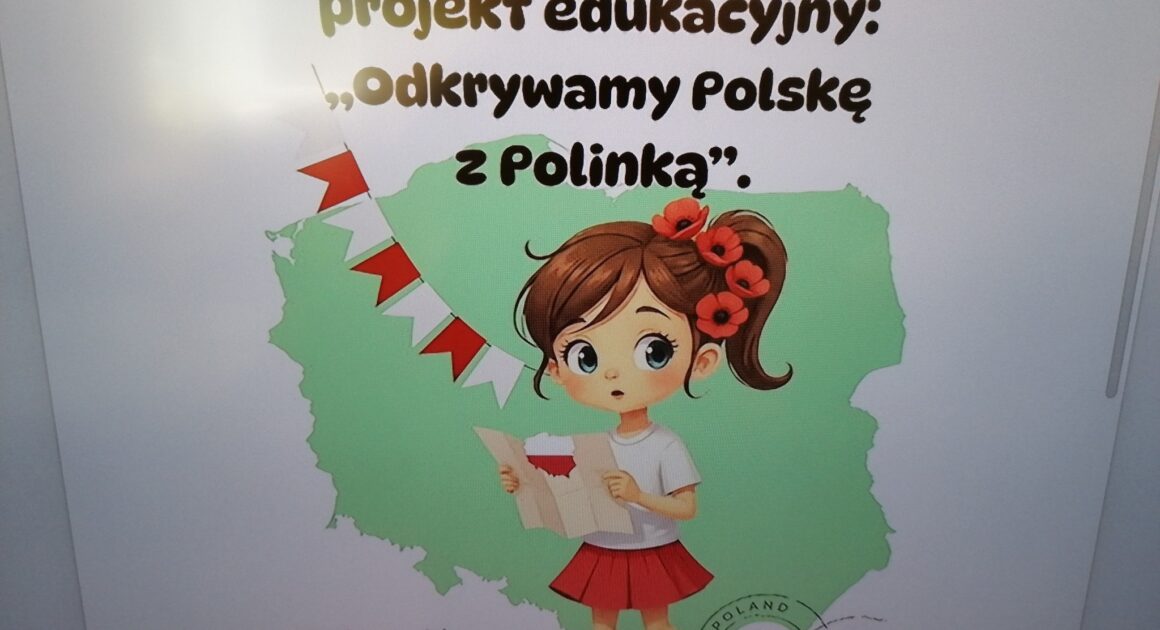Odkrywamy Polskę z Polinką